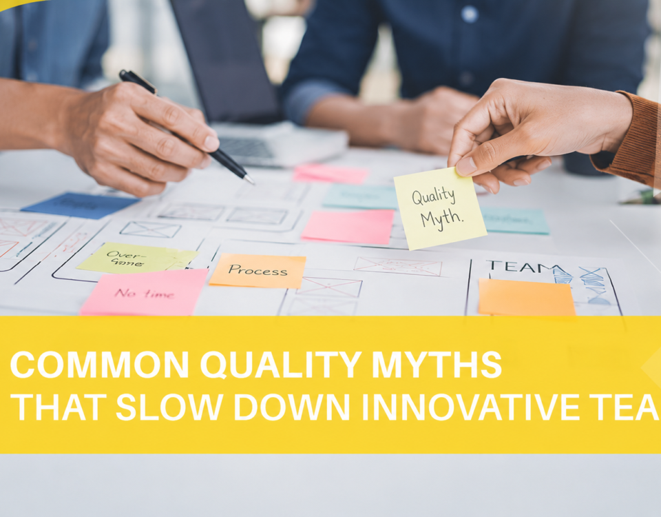Common Quality Myths That Slow Down Innovative Teams | Yallow LifeScience